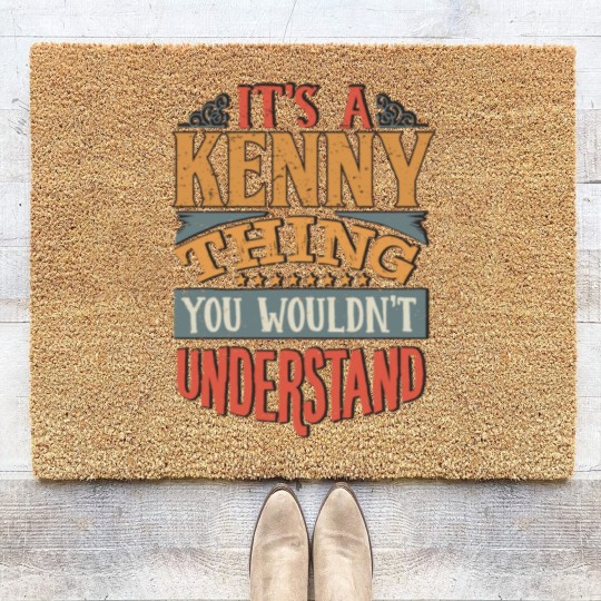 Discover It's A Kenny Thing You Wouldnt Understand - Kenny Coir Doormats