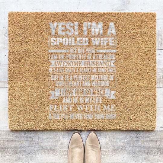Discover YES I'M A SPOILED WIFE Coir Doormats