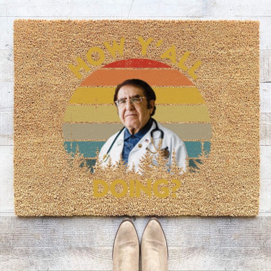Discover How Y'All Doing Dr Younan Nowzaradan - How Yall Doing Dr Younan Nowzaradan - Coir Doormats