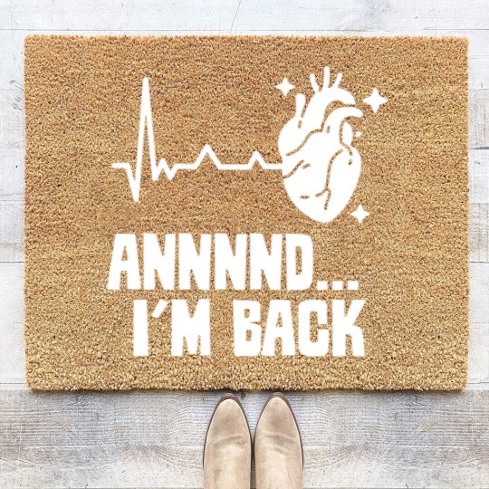 Discover And I'm Back Survived Cardiac Heart Attack Bypass Coir Doormats