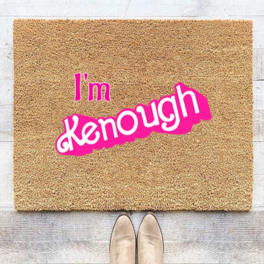 Discover Kenough I'm Kenough - Im Kenough - Coir Doormats