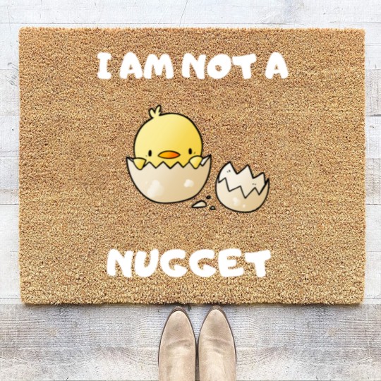 Discover I Am Not A Nugget Coir Doormats