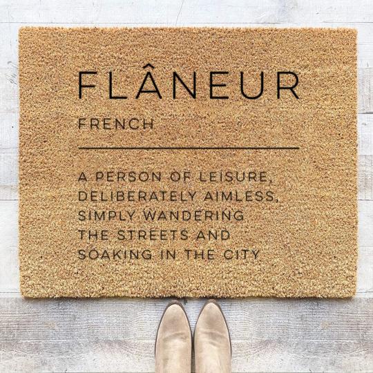 Discover Flâneur Definition - Flaneur - Coir Doormats