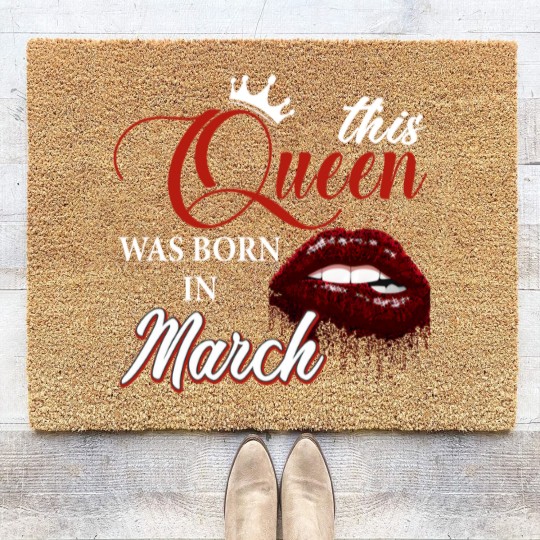Discover This Queen Was Born In March Coir Doormats, Birthday Coir Doormats