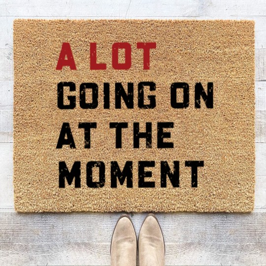 Discover A Lot Going On At The Moment Glitter Effect Coir Doormats, Concert Coir Doormats, TS Concert Coir Doormats