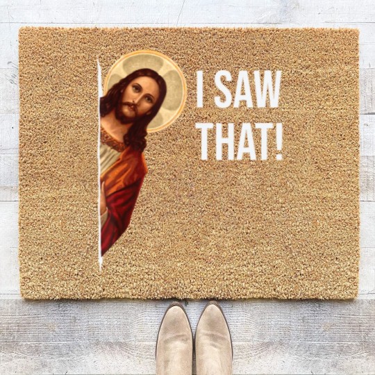 Discover Funny Quote Jesus Meme I Saw That Christian Coir Doormats