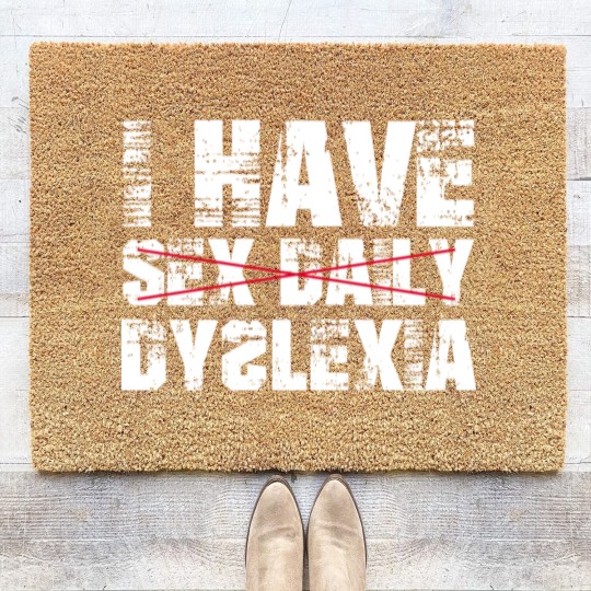 Discover I Have sx Daily Dyslexia Coir Doormats