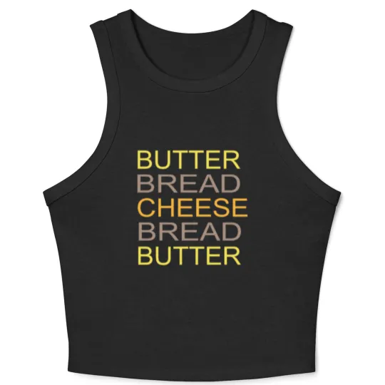 Discover Butter Bread Cheese Crop Tank Top