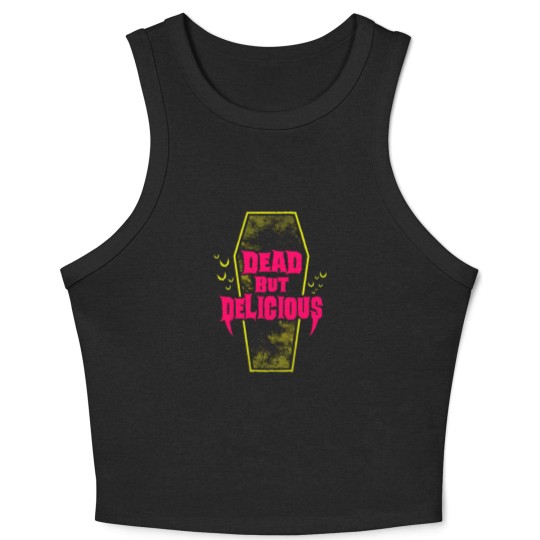 Discover Dead but Delicious - Vampire Quote - What We Do In The Shadows - Crop Tank Top