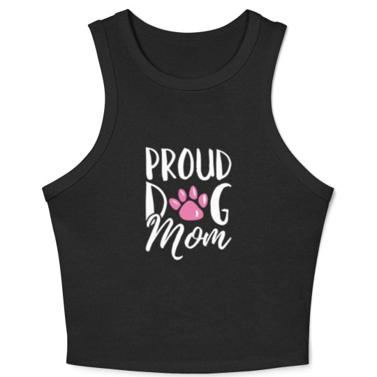 Discover Proud Dog Mom - Proud Dog Mom - Crop Tank Top