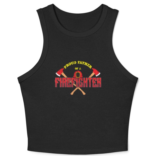 Discover Proud Parent Of A Firefighter Crop Tank Top