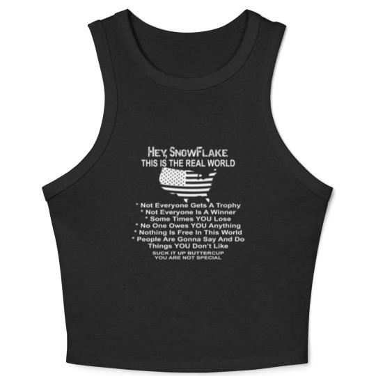 Discover Hey Snowflake This Is The Real World © Crop Tank Top