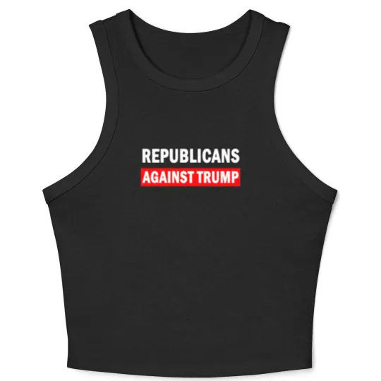 Discover Republicans Against Trump - Republicans Against Trump - Crop Tank Top