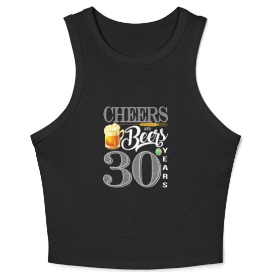 Discover 30th Birthday  Cheers And Beers To 30 Years Crop Tank Top