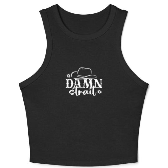 Discover Damn Strait, Country Music Crop Tank Top