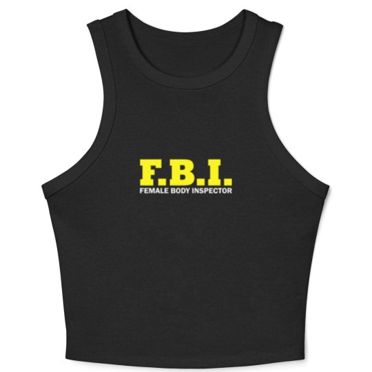 Discover Female Body Inspector Crop Tank Top FBI boys costume carnival logo