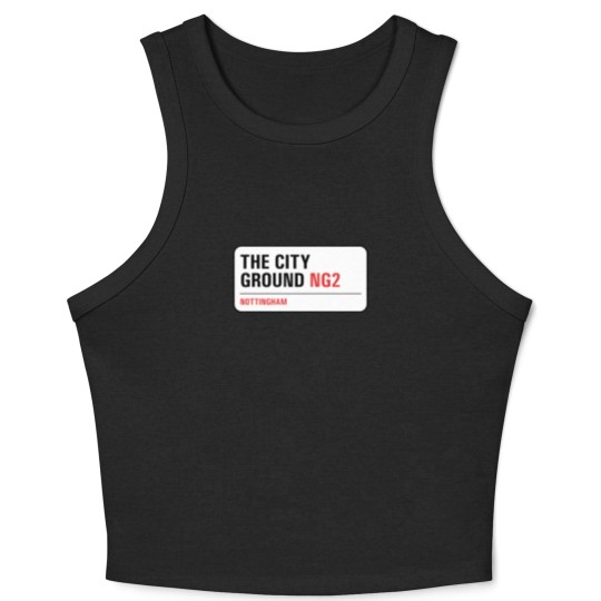 Discover Nottingham Forest - The City Ground Street Sign Crop Tank Top