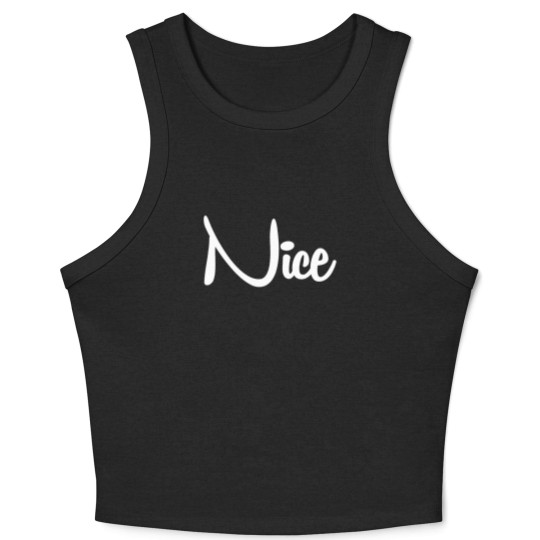 Discover NICE #VERY #NICE #AMAZING Crop Tank Top