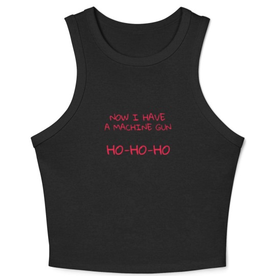 Discover NOW I HAVE A MACHINE GUN - Now I Have A Machine Gun - Crop Tank Top