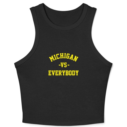Discover Michigan Vs Everybody Crop Tank Top, College Team Crop Tank Top, Wolverines Football Fan Gear