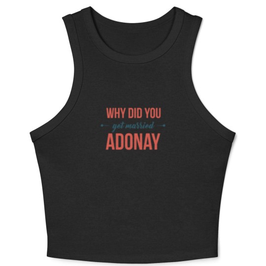 Discover Colombian English - Why did you get married adonay Crop Tank Top