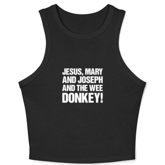 Discover Jesus, Mary And Joseph And The Wee Donkey - Line Of Duty - Crop Tank Top