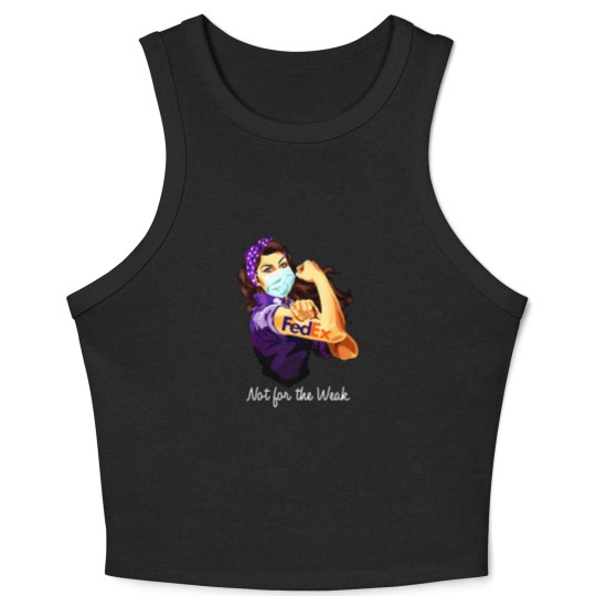 Discover Fedex Not For The Weak Crop Tank Top