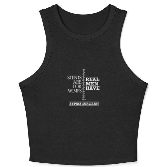 Discover Real Men Have Bypass Surgery Open Heart Surgery Crop Tank Top