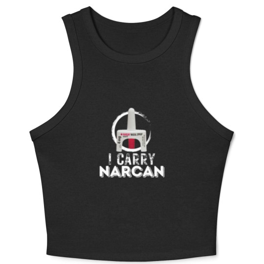 Discover I carry narcan Crop Tank Top