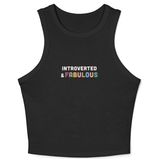 Discover Introverted & Fabulous! Crop Tank Top