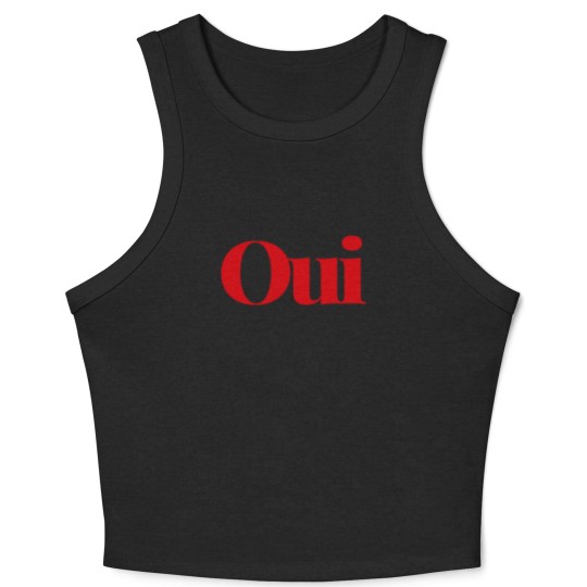 Discover Oui Crop Tank Top, French slogan Crop Tank Top, cute yes Crop Tank Top