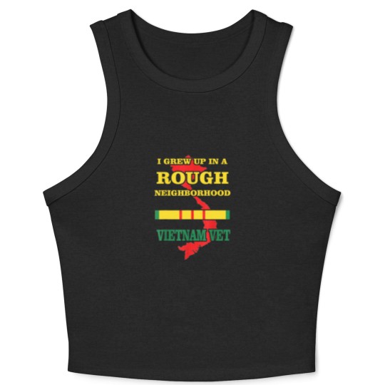 Discover Vietnam Veteran Crop Tank Top I grew up in a rough Crop Tank Top