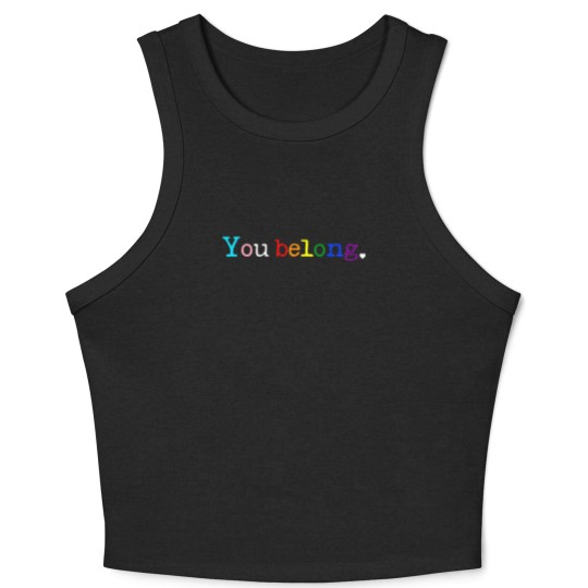 Discover Gay Pride LGBT Support And Respect You Belong Transgender Crop Tank Top
