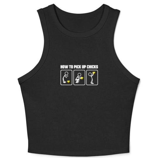 Discover How to Pick Up Chicks Crop Tank Top