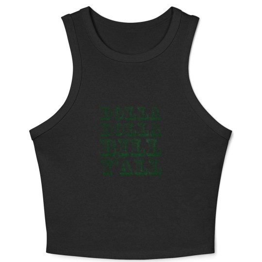 Discover Dolla Dolla Bill Yall Crop Tank Top