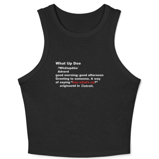 Discover What up Doe Crop Tank Top