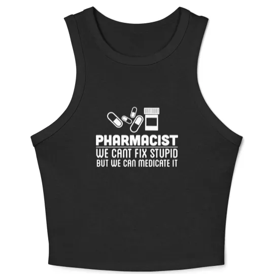 Discover Pharmacist - pharmacist - pharmacy Crop Tank Top