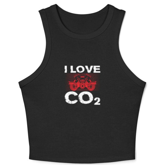 Discover I Love CO2 I Love Diesel Tuning Tuner Crop Tank Top