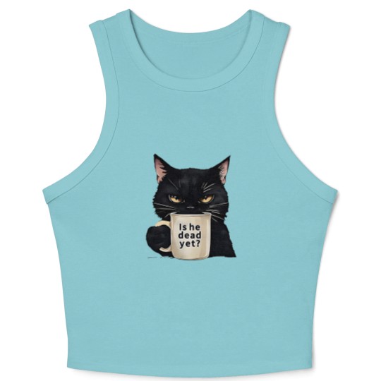Discover Is He Dead Yet Black Cat Crop Tank Top, Dark Humor Graphic, Anti Trump Protest Crop Tank Top