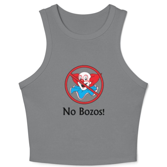 Discover No Bozos Clown Crop Tank Top Crop Tank Top