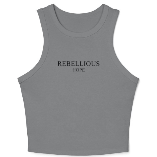 Discover Rebellious Hope Crop Tank Top