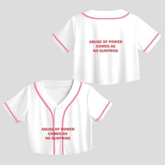 Discover Abuse of Power Comes as No Surprise Feminist Crop Top Baseball Jerseys
