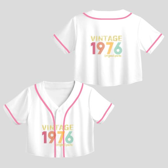 Discover 1976 Original Parts Crop Top Baseball Jerseys, 47th Birthday Crop Top Baseball Jerseys, Retro 1976