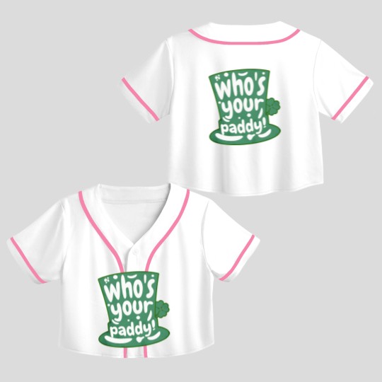 Discover Who's Your Paddy - Paddy - Crop Top Baseball Jerseys