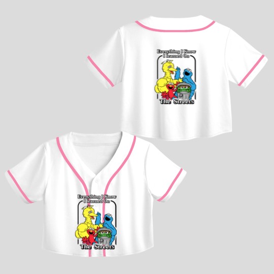 Discover everything i know i learned on the streets funny men women t Crop Top Baseball Jerseys