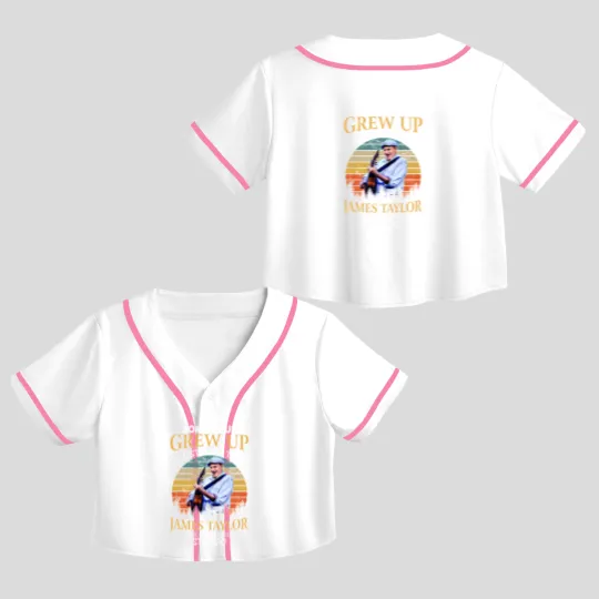 Discover some of us grew up listening to james taylor the cool ones still do vintage Crop Top Baseball Jerseys