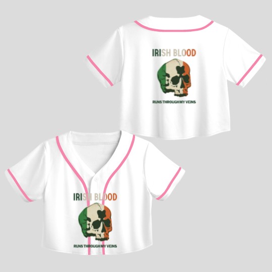 Discover Irish Blood run through my Veins Crop Top Baseball Jerseys