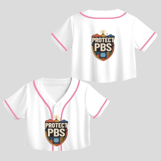 Discover Protect PBS Crop Top Baseball Jerseys, PBS Unisex Crop Top Baseball Jerseys, Political Protest Crop Top Baseball Jerseys, Save Public Broadcasting, Anti Trump Crop Top Baseball Jerseys