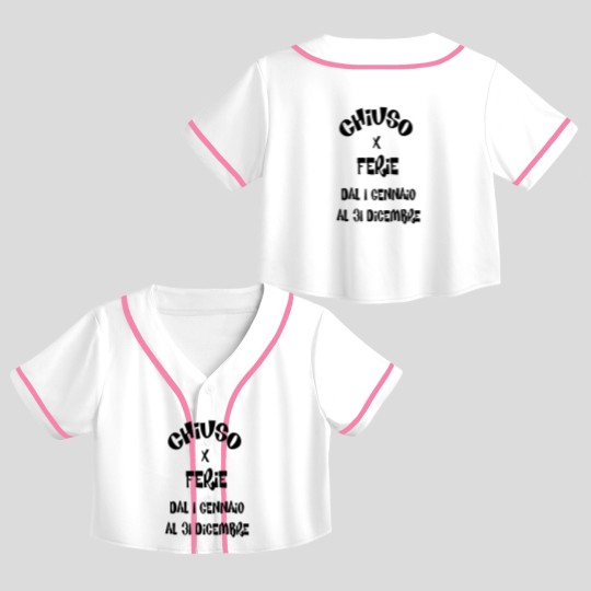 Discover Chiuso X Ferie Dal 1 Gennaio Al 31 Dicembre Crop Top Baseball Jerseys