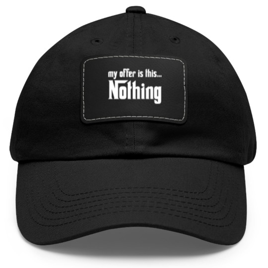 Discover My offer is this... Nothing Dad Hat With Leather Patch
